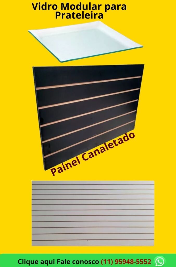 Loja 93 comercial reis loja do lojista Trabalhamos com vidro modular para prateleira sob medida, Painel Canaletado